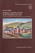 Titelblatt zur Publikation Religion und Herrschaft in der Kurpfalz um 1600 (Foto: Stadt Heidelberg)