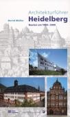 Titelblatt zur Publikation Architekturführer Heidelberg. Bauten um 1000 - 2000 (Foto: Stadt Heidelberg)