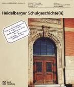 Titelblatt zur Publikation Heidelberger Schulgeschichte(n) (Foto: Stadt Heidelberg) 