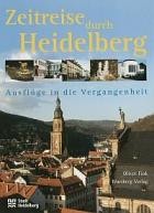 Titelblatt zur Publikation Zeitreise durch Heidelberg (Foto: Stadt Heidelberg)