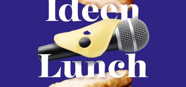 Plakat mit der Aufschrift Ideen Lunch und zwei Burger-Brötchen-Hälften und Mikrofon dazwischen.