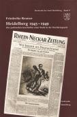 Titelblatt zur Publikation Heidelberg 1945-1949 (Foto: Stadt Heidelberg)