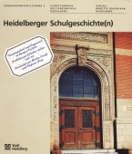 Titelblatt zur Publikation Heidelberger Schulgeschichte(n) (Foto: Stadt Heidelberg) 