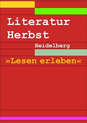 Literaturherbst Heidelberg Literaturherbst Heidelberg